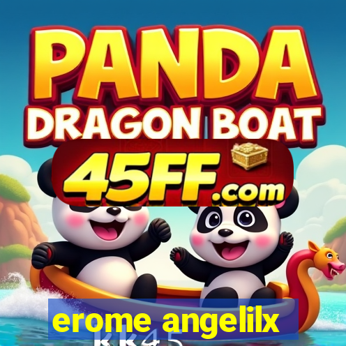 erome angelilx